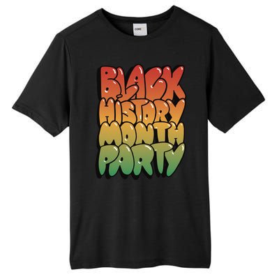 Black History Month Party Tall Fusion ChromaSoft Performance T-Shirt