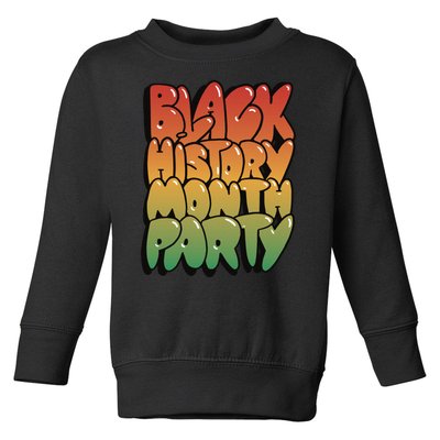 Black History Month Party Toddler Sweatshirt