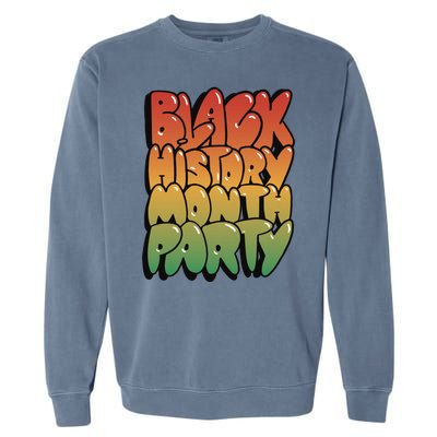 Black History Month Party Garment-Dyed Sweatshirt