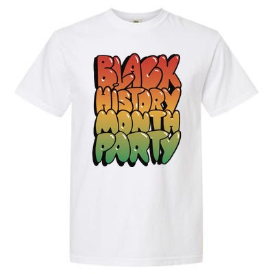 Black History Month Party Garment-Dyed Heavyweight T-Shirt