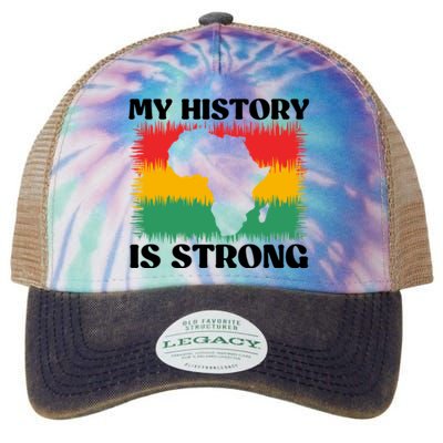 Black History Month My History Is Strong Great Gift Legacy Tie Dye Trucker Hat