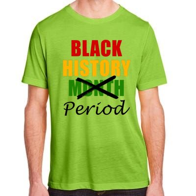 Black History Month Period Adult ChromaSoft Performance T-Shirt