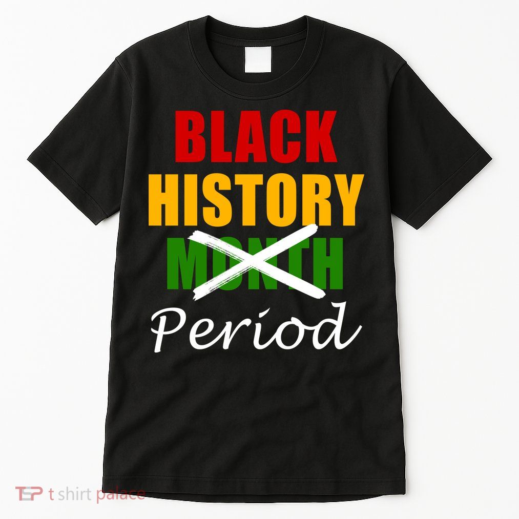 Black History Month Period Tall T-Shirt