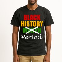 Black History Month Period Tall T-Shirt