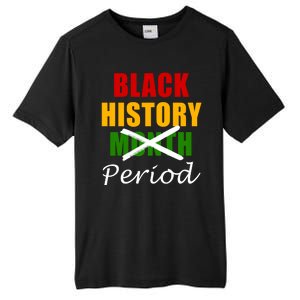 Black History Month Period Tall Fusion ChromaSoft Performance T-Shirt