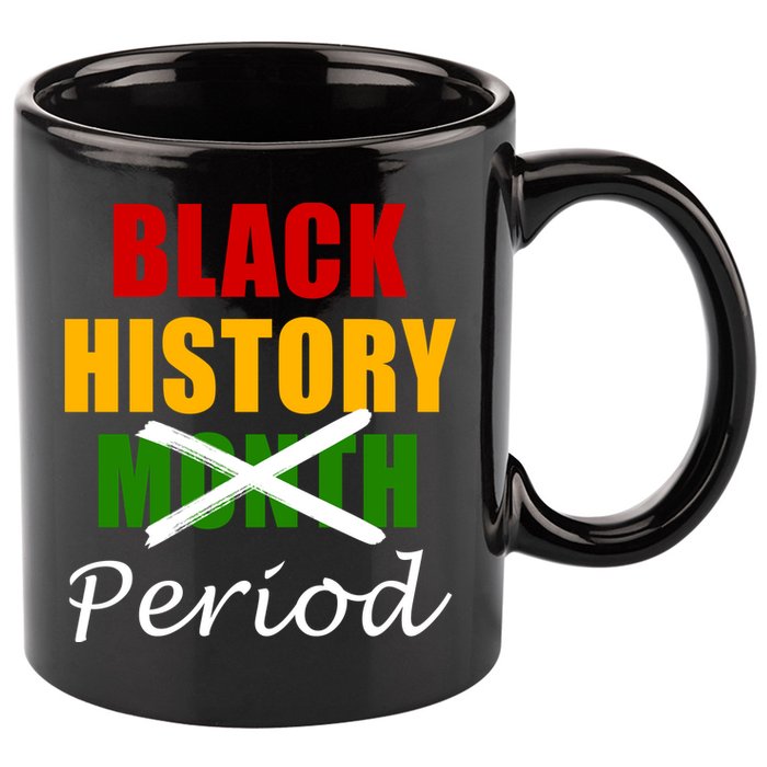 Black History Month Period 11oz C Handle Ceramic Mug