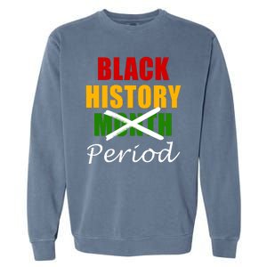 Black History Month Period Garment-Dyed Sweatshirt