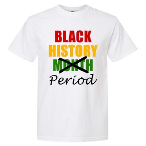 Black History Month Period Garment-Dyed Heavyweight T-Shirt