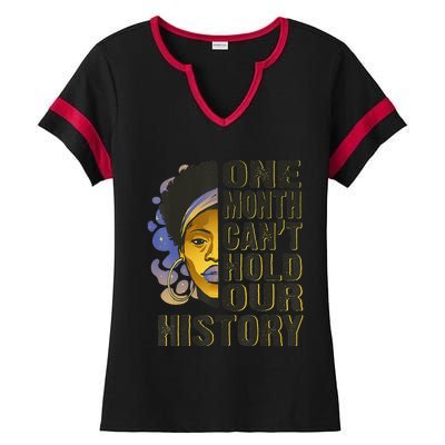 Black History Month One Month Can't Hold Our History Ladies Halftime Notch Neck Tee