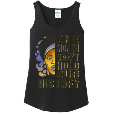 Black History Month One Month Can't Hold Our History Ladies Essential Tank