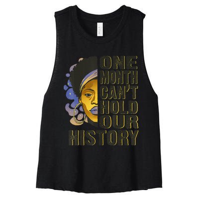 Black History Month One Month Can't Hold Our History Women's Racerback Cropped Tank