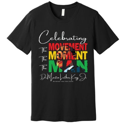 Black History Month Shirts Martin Have Dream Luther King Day Premium T-Shirt