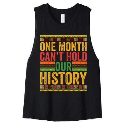 Black History Month One Month can't hold our History Women's Racerback Cropped Tank