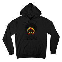 Black History Month My History Is Strong Hoodie