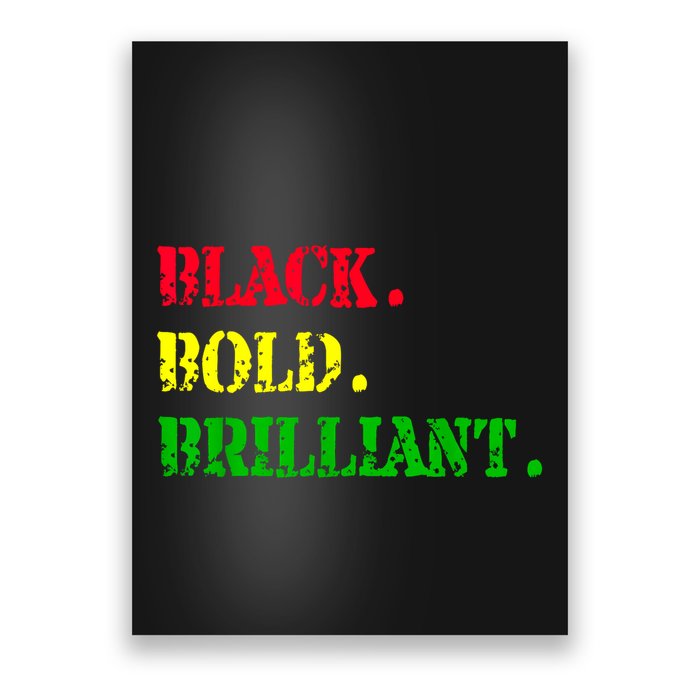 Black History Month Black Bold Brilliant Poster