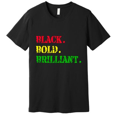 Black History Month Black Bold Brilliant Premium T-Shirt