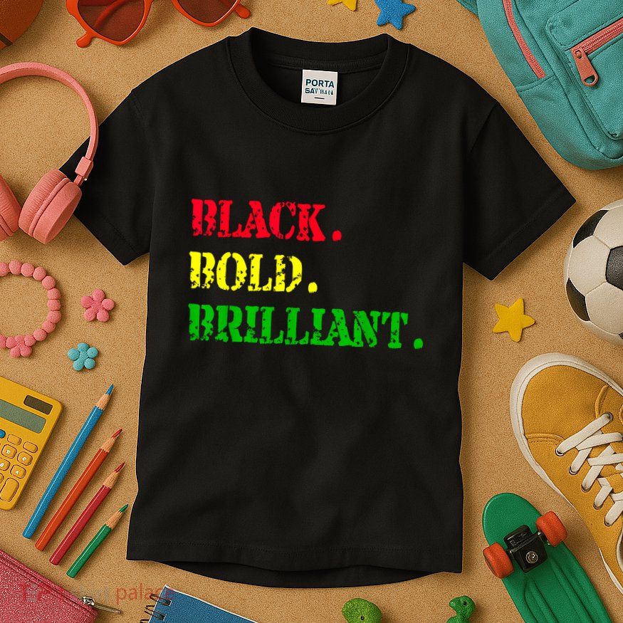 Black History Month Black Bold Brilliant Kids T-Shirt