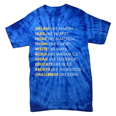 Black Historys Meaningful Gift Dream Like Martin Gift Tie-Dye T-Shirt