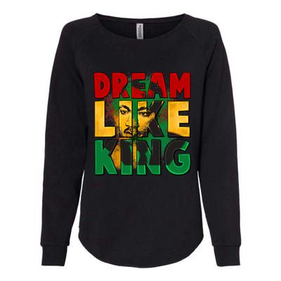 Black History Month Martin Have Dream Luther King Day Gift Womens California Wash Sweatshirt