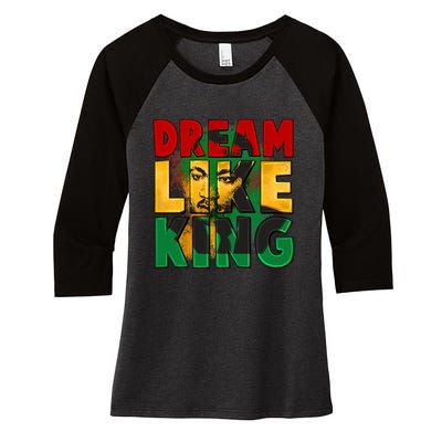 Black History Month Martin Have Dream Luther King Day Gift Women's Tri-Blend 3/4-Sleeve Raglan Shirt