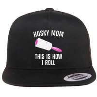 Best Husky Mom For  Alaskan Siberian Huskies Dog Flat Bill Trucker Hat