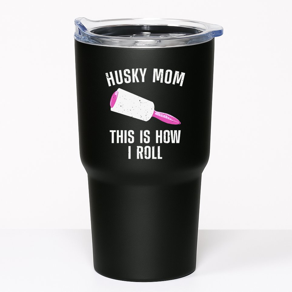 Best Husky Mom For  Alaskan Siberian Huskies Dog Tumbler
