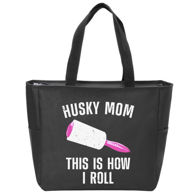 Best Husky Mom For  Alaskan Siberian Huskies Dog Zip Tote Bag