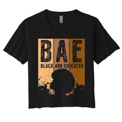 Black History Month BAE Black and Educated Melanin Women's Crop Top Tee