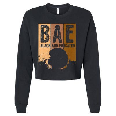 Black History Month BAE Black and Educated Melanin Cropped Pullover Crew