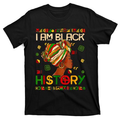 Black History Month Am Black History Black Woman T-Shirt