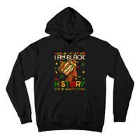 Black History Month Am Black History Black Woman Tall Hoodie