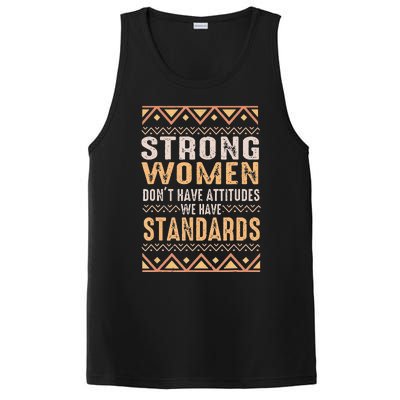 Black History Month Strong  Have Standards Melanin PosiCharge Competitor Tank