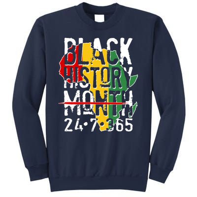 Black History Month 24 7 365 Sweatshirt