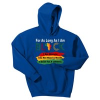 Black History Month For As Long As I Am Black Pride African Kids Hoodie