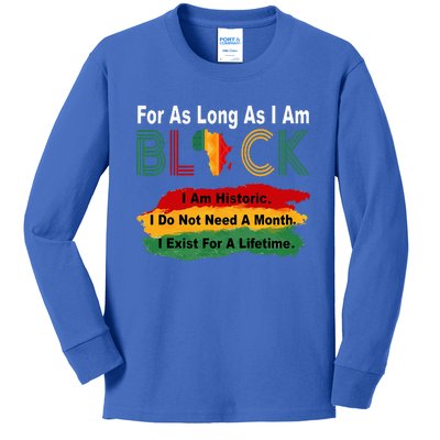 Black History Month For As Long As I Am Black Pride African Kids Long Sleeve Shirt