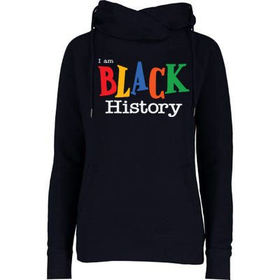 Black History Month I Am Black History Womens Funnel Neck Pullover Hood