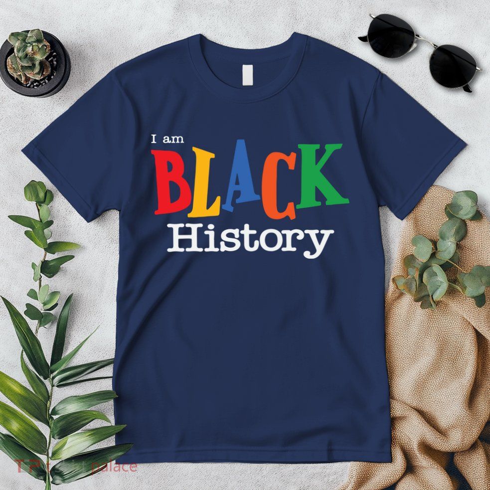 Black History Month I Am Black History Premium T-Shirt