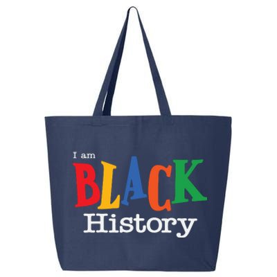 Black History Month I Am Black History 25L Jumbo Tote