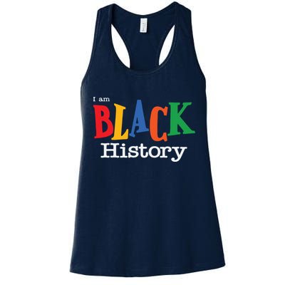 Black History Month I Am Black History Womens Tank Top