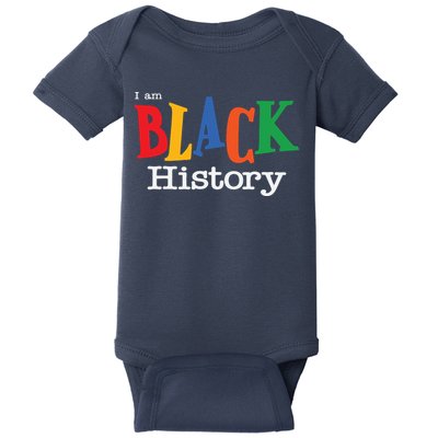 Black History Month I Am Black History Baby Bodysuit