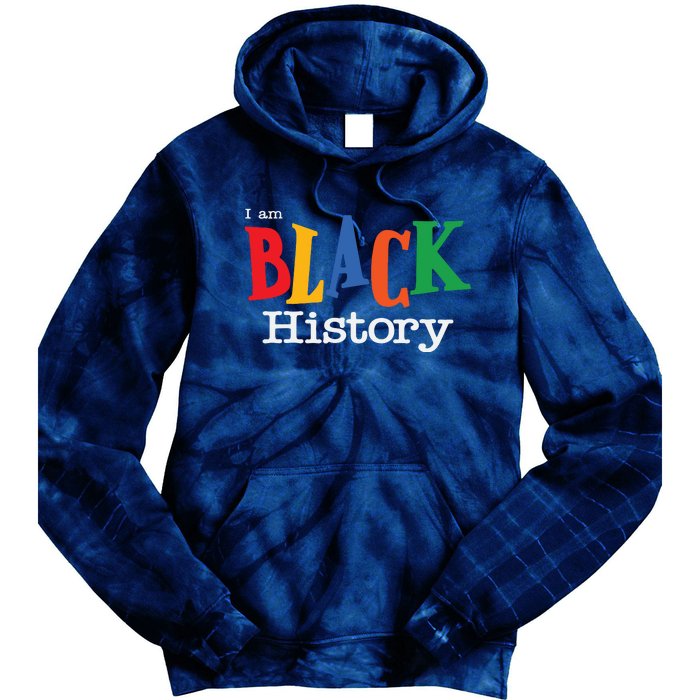 Black History Month I Am Black History Tie Dye Hoodie