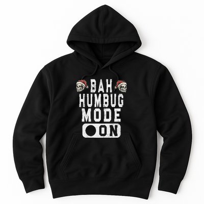 Bah Humbug Mode On Funny Christmas Grumpy Attitude Hoodie