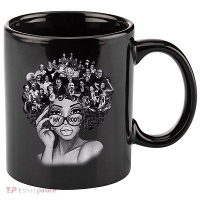 Black History Month Shirt I Love My Roots Back Powerful BLM 11oz C Handle Ceramic Mug