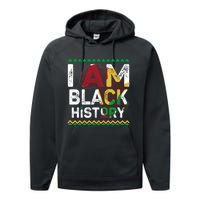 Black History Month Shirts I Am Black History African American Pride Celebration Performance Fleece Hoodie