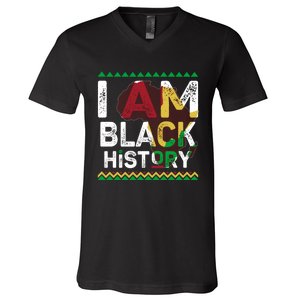 Black History Month Shirts I Am Black History African American Pride Celebration V-Neck T-Shirt