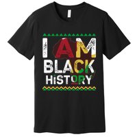 Black History Month Shirts I Am Black History African American Pride Celebration Premium T-Shirt