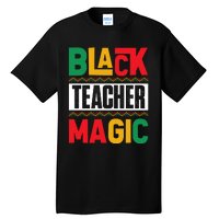 Black History Month Teacher Magic Graphic Tall T-Shirt