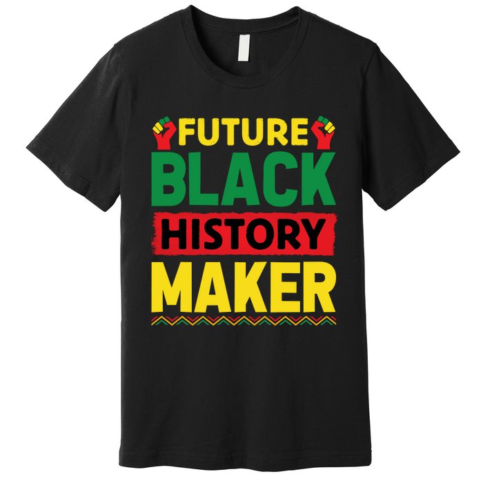 Black History Month Future Maker Graphic Premium T-Shirt