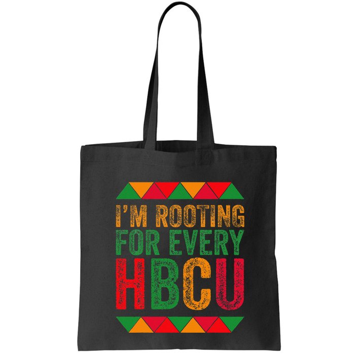 Black History Month IM Rooting For Every Hbcu Juneth Bag