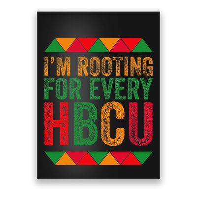 Black History Month IM Rooting For Every Hbcu Juneth Poster